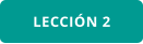 LECCIÓN 2