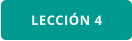 LECCIÓN 4