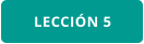 LECCIÓN 5