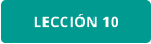 LECCIÓN 10