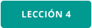 LECCIÓN 4