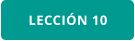 LECCIÓN 10