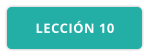 LECCIÓN 10